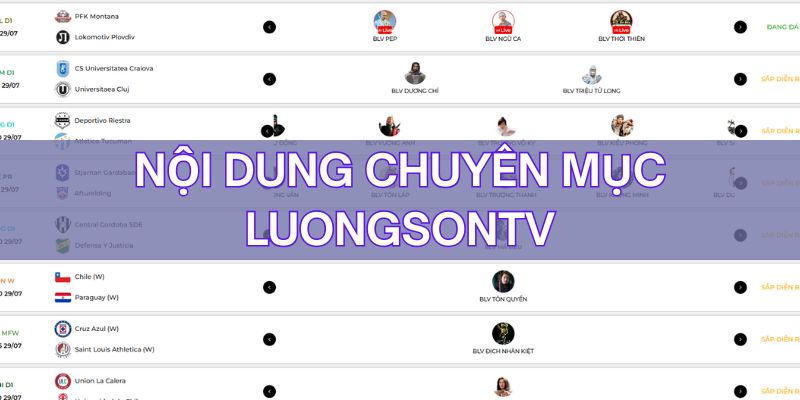 Nội dung chính mà chuyên mục lịch thi đấu LuongSonTV hiển thị